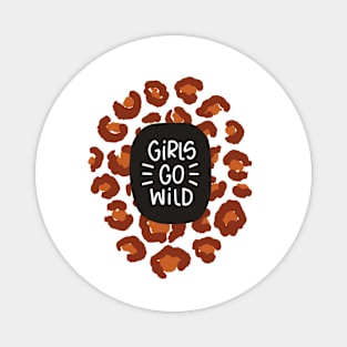 Girls go Wild animal print Magnet